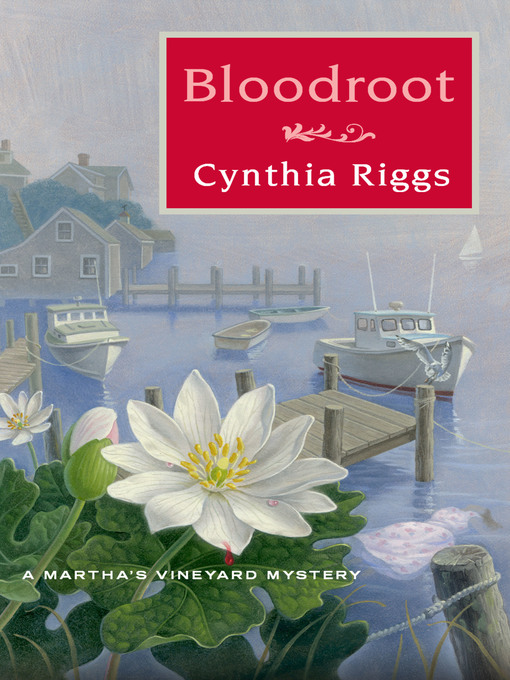 Title details for Bloodroot by Cynthia Riggs - Wait list